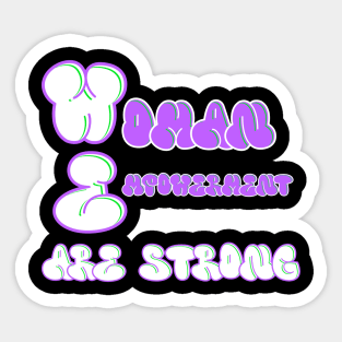 WE Are Strong Sticker